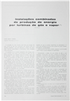 Instalações combinadas de produção de energia por turbinas gás e vapor (1ªparte)_Ilídio Mariz Simões_Electricidade_Nº054_jul-ago_1968_256-264.pdf