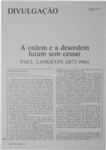 A ordem e a desordem lutam sem cessar-Paul Langevin (1872-1944)_Joaquim Salgado_Electricidade_Nº116_jun_1975_244-247.pdf