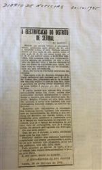 A electrificação do distrito de setúbal_Diario Notícias_30out1935_FD270C1P6.jpg