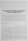 A garantia de satisfação dos consumos permanentes de electricidade no período de 1967 a 1970 (1ªparte)_Ricardo da Cruz Filipe_Electricidade_Nº045_jan-fev_1967_9-22.pdf