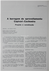 A barragem do aproveitamento Capivari-Cachoeira - Projecto e construção_N. L. de Sousa Pinto_Electricidade_Nº071_mai-jun_1971_162-172.pdf
