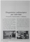Diagnóstico radioscópico por televisão-fotografia fluroscópica a distância_Electricidade_Nº094-095_ago-set_1973_674-675.pdf