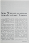 Será África uma nova ameaça para o fornecimento de energia_Electricidade_Nº126_jul-ago_1976_241-242.pdf